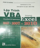 Kỹ thuật lập trình VBA ứng dụng trong excel 2003,2007,2010 (Tái bản): Phần 2