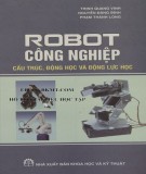 Nghiên cứu cấu trúc, động học và động lực học robot công nghiệp: Phần 1