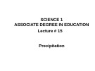 Lecture Science 1 - Associate Degree in Education: Lecture 15 - Dr. Arshad Bashir
