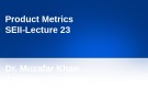 Lecture Software engineering II: Chapter 23 - Dr. Muzafar Khan