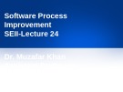 Lecture Software engineering II: Chapter 24 - Dr. Muzafar Khan