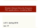 Lecture Signals, systems & inference – Lecture 19: Einstein-Wiener-Khinchin theorem, PSD applications, modeling filters