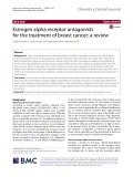 Estrogen alpha receptor antagonists for the treatment of breast cancer: A review