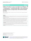 Utility of 5 -(furan-2 -yl)-3 -(p- tolyl) -4,5-dihydro -1H- pyrazole-1-carbothioamide in the synthesis of heterocyclic compounds with antimicrobial activity