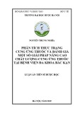 Luận án tiến sĩ Dược học: Phân tích thực trạng cung ứng thuốc và đánh giá một số giải pháp nhằm nâng cao chất lượng cung ứng thuốc tại Bệnh viện đa khoa Bắc Kạn