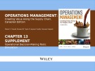 Lecture Operations management: Creating value along the supply chain (Canadian edition) - Chapter 13S