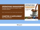 Lecture Operations management: Creating value along the supply chain (Canadian edition) - Chapter 8S