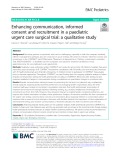 Enhancing communication, informed consent and recruitment in a paediatric urgent care surgical trial: A qualitative study
