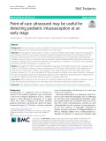 Point-of-care ultrasound may be useful for detecting pediatric intussusception at an early stage