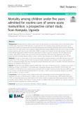 Mortality among children under five years admitted for routine care of severe acute malnutrition: A prospective cohort study from Kampala, Uganda