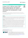 A phase II JN-I-10 efficacy study of IDRF-based surgical decisions and stepwise treatment intensification for patients with intermediate-risk neuroblastoma: A study protocol