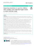 Improving transitions in care for children with complex and medically fragile needs: A mixed methods study