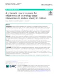 A systematic review to assess the effectiveness of technology-based interventions to address obesity in children
