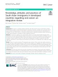 Knowledge, attitudes and practices of South Asian immigrants in developed countries regarding oral cancer: An integrative review