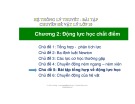 Bài giảng Chuyên đề Vật lý 10 - Chương 2: Chủ đề 5 (Slide)