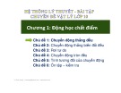 Bài giảng Chuyên đề Vật lý 10 - Chương 1: Chủ đề 1 (slide)