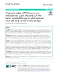 Prognostic value of TP53 concurrent mutations for EGFR- TKIs and ALK-TKIs based targeted therapy in advanced nonsmall cell lung cancer: A meta-analysis