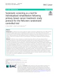 Systematic screening as a tool for individualized rehabilitation following primary breast cancer treatment: Study protocol for the ReScreen randomized controlled trial