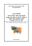 Giáo trình Thực tập Nguội - Trình độ: Trung cấp nghề (Tổng cục Dạy nghề)