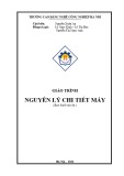 Giáo trình Nguyên lý Chi tiết máy - CĐ Nghề Công Nghiệp Hà Nội