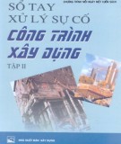 Sổ tay xử lý sự cố công trình xây dựng (Tập II): Phần 2