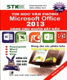 Tin học văn phòng Microsoft Office 2013 dành cho người bắt đầu: Phần 3