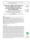 Using the ARDL-ECM approach to investigate the nexus between support price and wheat production - An empirical evidence from Pakistan