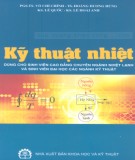 Kỹ thuật nhiệt - NXB Khoa học và Kỹ thuật: Phần 2