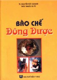 Bào chế Đông dược - NXB Y học