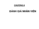 Bài giảng Quản trị nguồn nhân lực: Chương 6 - Cao đẳng Đại Việt Sài Gòn