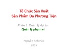 Bài giảng Tổ chức sản xuất sản phẩm đa phương tiện: Phần 3 - Nguyễn Anh Hào (tt)