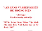 Bài giảng Vận hành và điều khiển hệ thống điện - Chương 2: Vận hành máy phát điện - Trịnh Hùng Thám