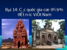 Bài giảng Lịch sử lớp 10 - Bài 14: Các quốc gia cổ đại trên đất nước Việt Nam