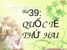 Bài giảng Lịch sử lớp 10 - Bài 39: Quốc tế thứ hai