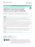 Incidence and time trends of sarcoma (2000–2013): Results from the French network of cancer registries (FRANCIM)