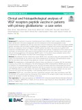 Clinical and histopathological analyses of VEGF receptors peptide vaccine in patients with primary glioblastoma - a case series