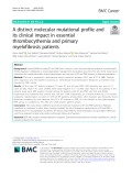A distinct molecular mutational profile and its clinical impact in essential thrombocythemia and primary myelofibrosis patients