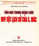 Tìm hiểu văn hoá trong nhận thức duy vật lịch sử của C. Mác: Phần 1