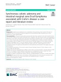 Synchronous colonic adenoma and intestinal marginal zone B-cell lymphoma associated with Crohn’s disease: A case report and literature review