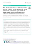 The LACOG-0415 phase II trial: Abiraterone acetate and ADT versus apalutamide versus abiraterone acetate and apalutamide in patients with advanced prostate cancer with non-castration testosterone levels