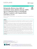 Biologically effective dose (BED) of stereotactic body radiation therapy (SBRT) was an important factor of therapeutic efficacy in patients with hepatocellular carcinoma (≤5 cm)