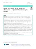 Cancer stigma and cancer screening attendance: A population based survey in England