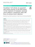 Circulating T cell subsets are associated with clinical outcome of anti-VEGF-based 1st-line treatment of metastatic colorectal cancer patients: A prospective study with focus on primary tumor sidedness