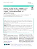 Atypical femoral fracture in patients with bone metastasis receiving denosumab therapy: A retrospective study and systematic review