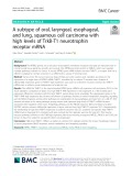 A subtype of oral, laryngeal, esophageal, and lung, squamous cell carcinoma with high levels of TrkB-T1 neurotrophin receptor mRNA