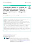 Craniospinal irradiation(CSI) in patients with leptomeningeal metastases: Risk-benefitprofile and development of a prognostic score for decision making in the palliative setting