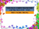 Bài giảng môn Lịch sử lớp 8 - Bài 21: Chiến tranh thế giới thứ hai (1939-1945)