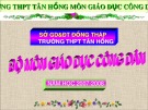 Bài giảng Giáo dục công dân lớp 10 - Bài 7: Thực tiễn và vai trò của thực tiễn