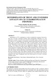 Determinants of trust and customer loyalty on c2c e-marketplace in Indonesia