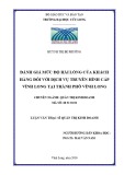 Luận văn thạc sĩ Quản trị kinh doanh: Đánh giá mức độ hài lòng của khách hàng đối với dịch vụ truyền hình cáp Vĩnh Long tại thành phố Vĩnh Long